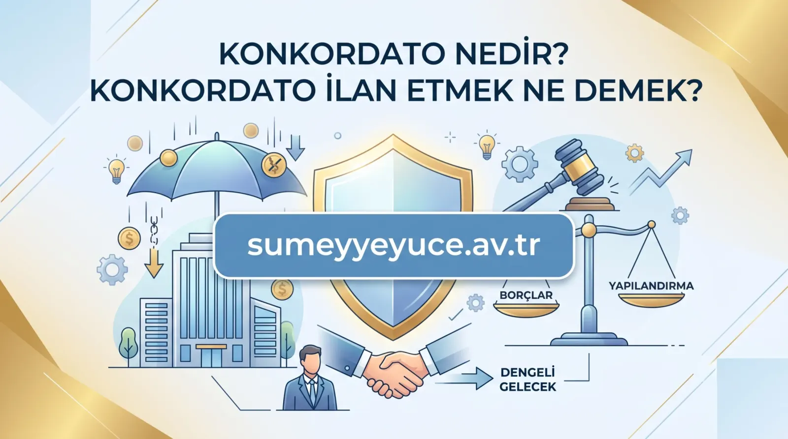 Konkordato ilanı, mühlet süreci ve alacaklı haklarını anlatan rehber görseli
